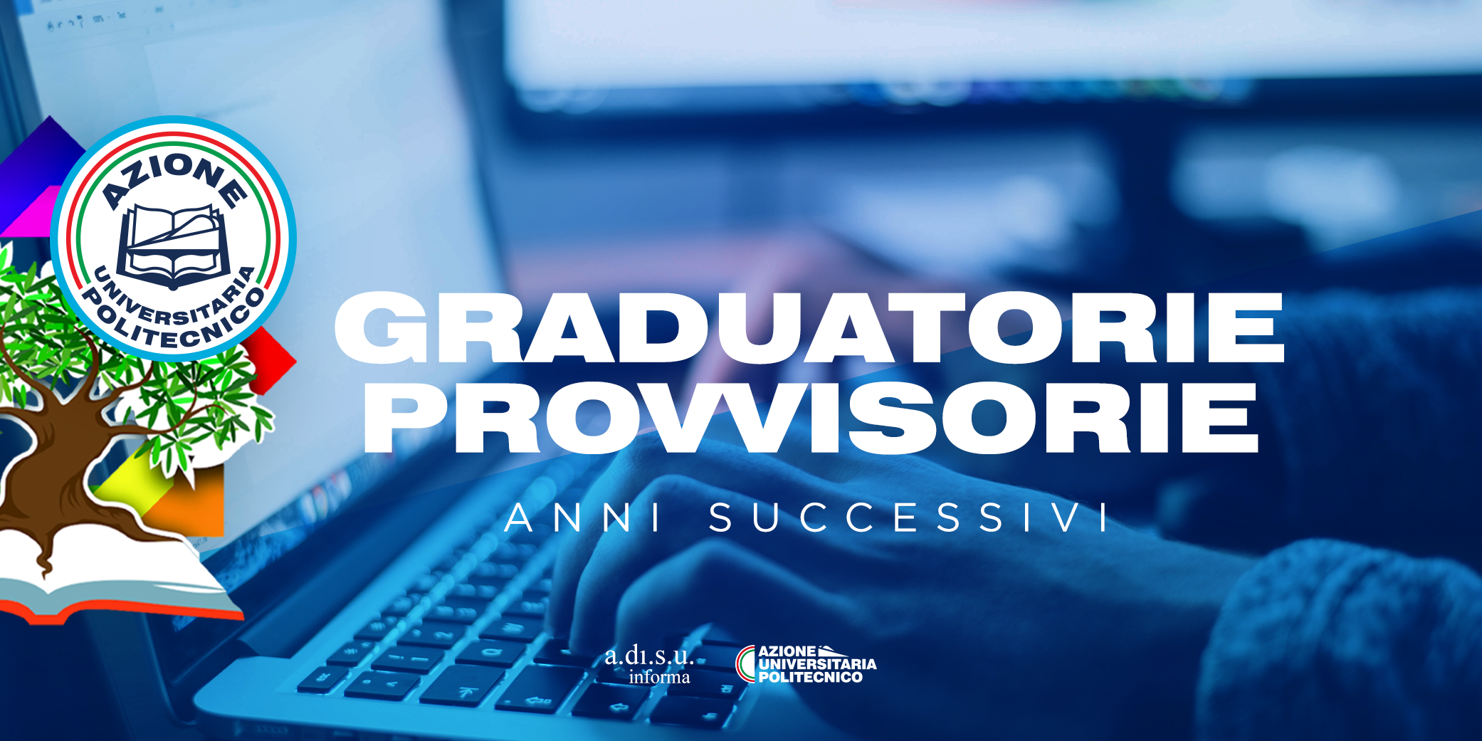 GRADUATORIE PROVVISORIE ADISU - ANNI SUCCESSIVI - A.A. 2020/21