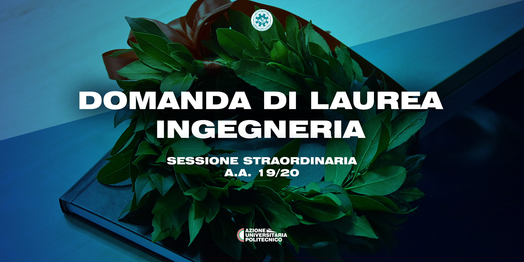AVVISO LAUREANDI INGEGNERIA SESSIONE STRAORDINARIA A.A. 2019/20