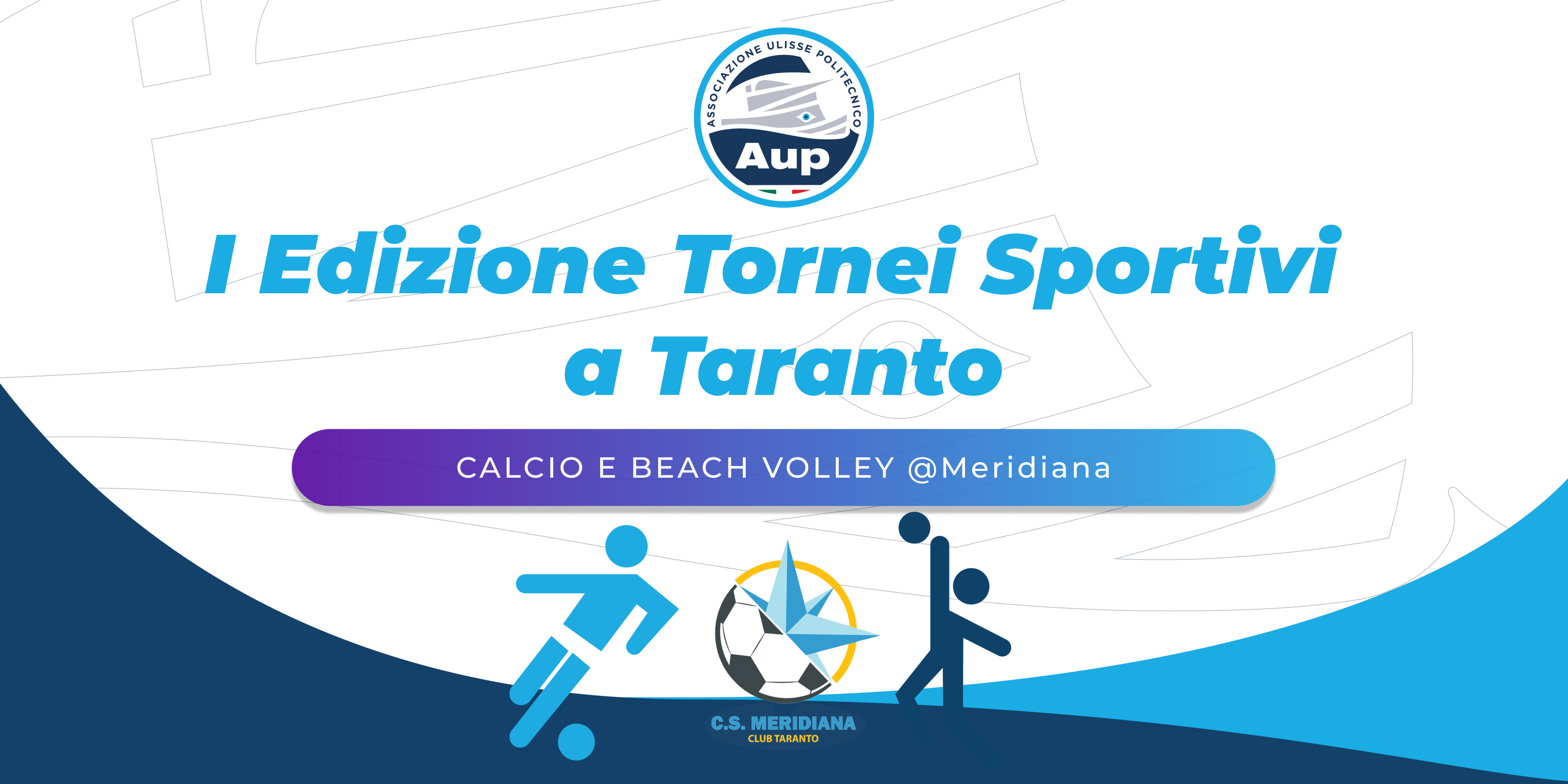 I EDIZIONE TORNEI SPORTIVI A TARANTO - AUP