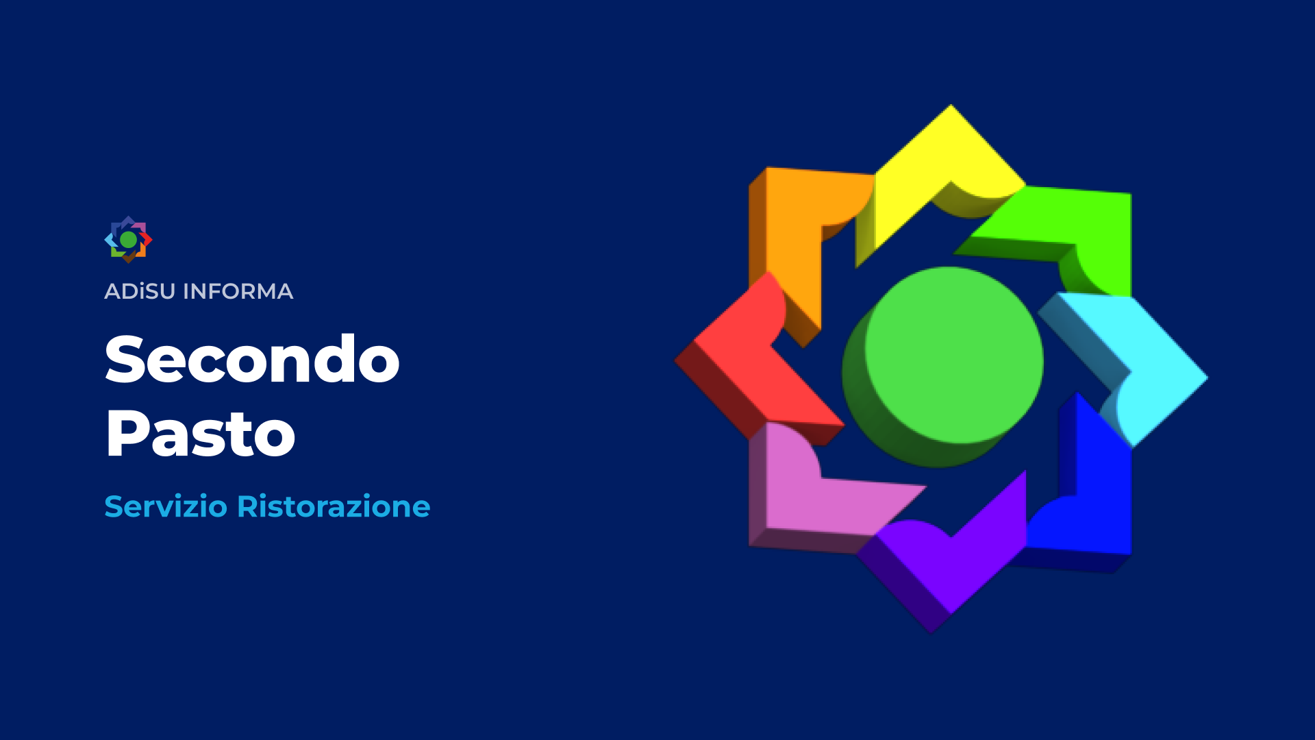 SECONDO PASTO - RISTORAZIONE A.Di.S.U.