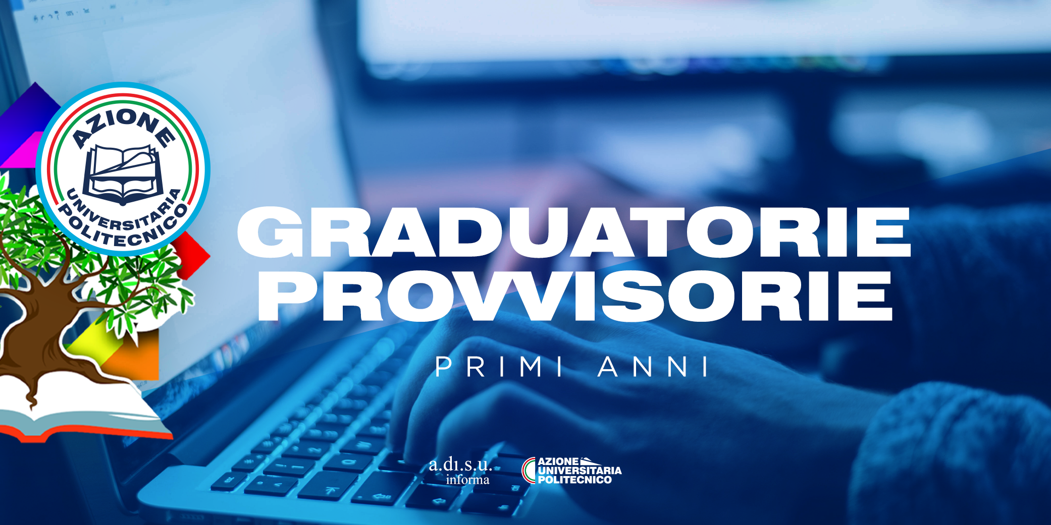 GRADUATORIE PROVVISORIE ADISU - PRIMI ANNI A.A. 2020/21