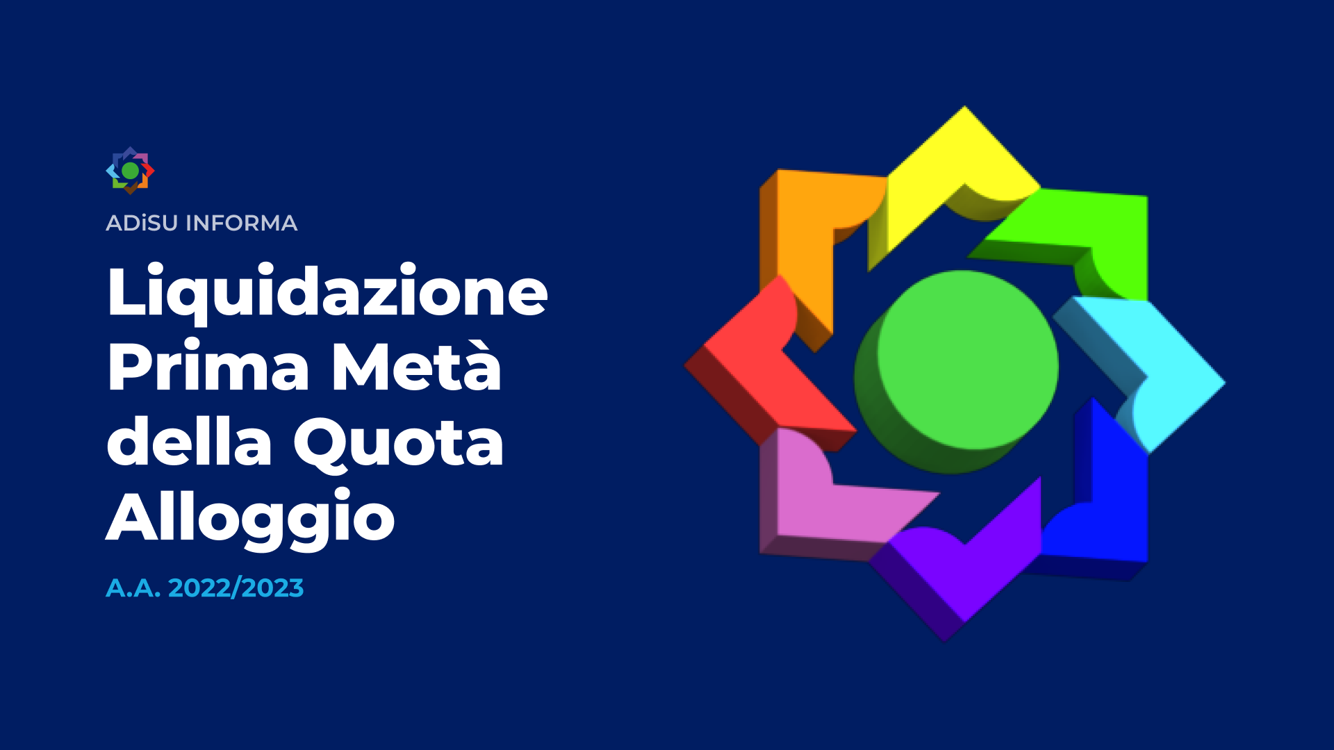 Liquidazione Prima Metà della Quota Alloggio - A.A. 22/23 - A.Di.S.U.
