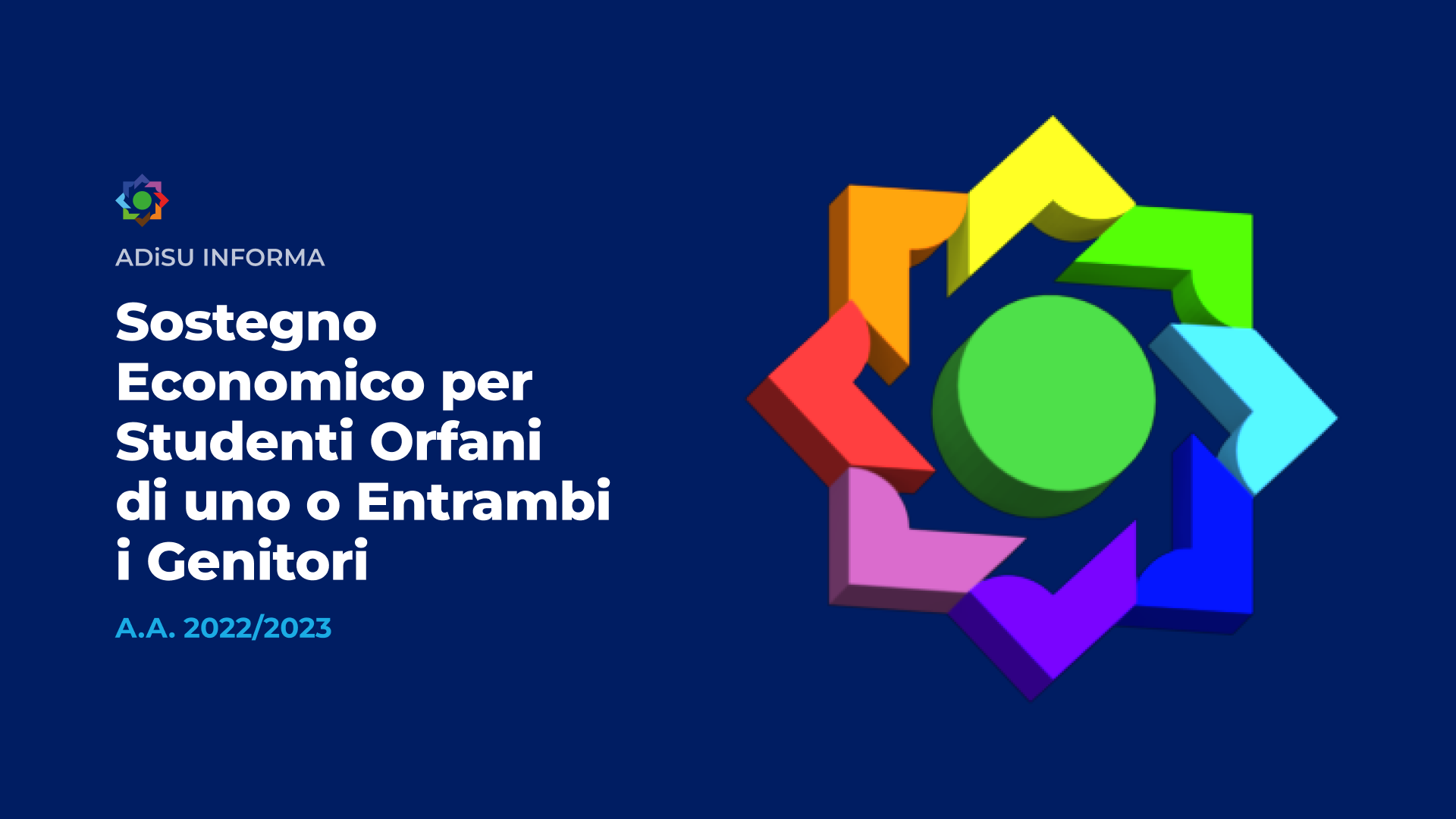 Sostegno economico in favore di studenti pugliesi orfani di uno o entrambi i genitori - A.Di.S.U.