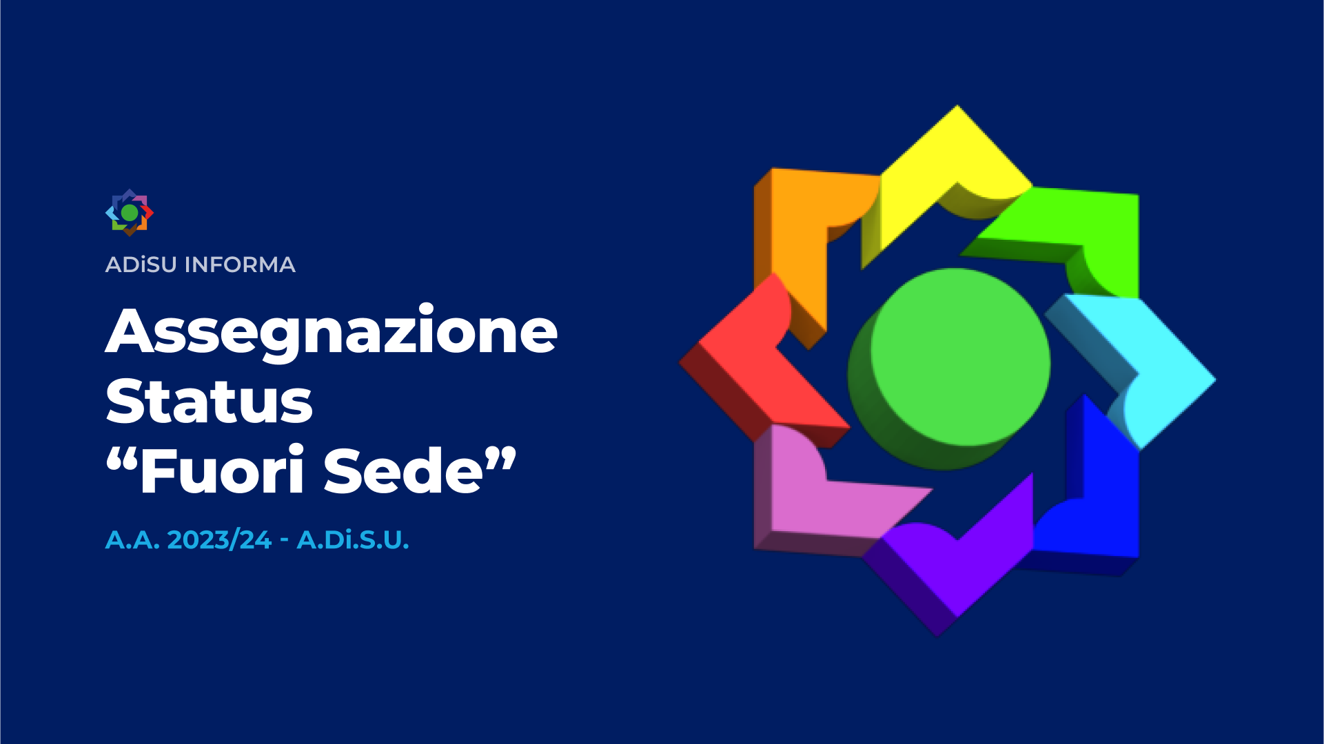 Assegnazione Status "Fuori Sede" - A.A. 2023/24 - A.Di.S.U.