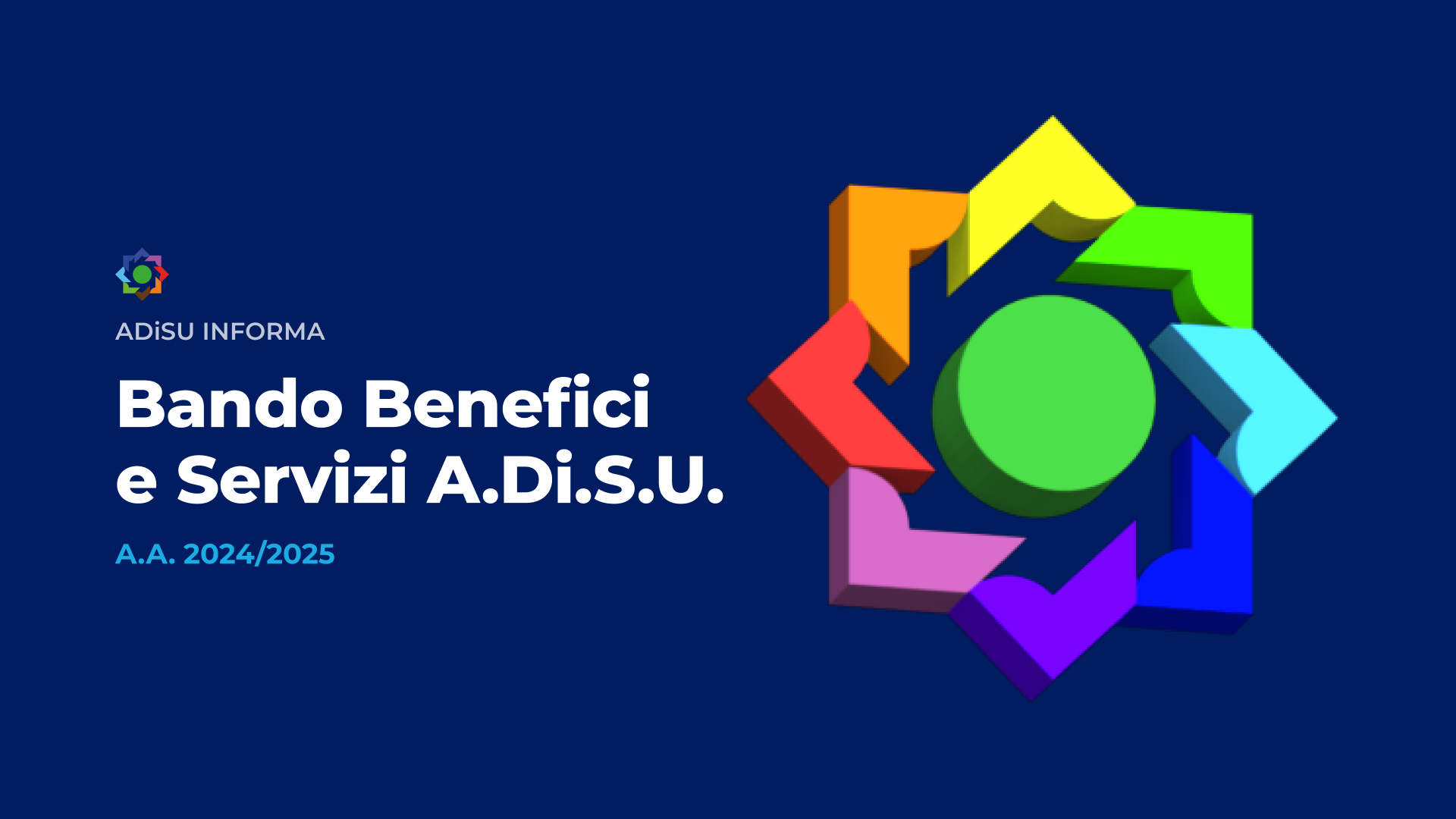Bando Benefici e Servizi - A.A. 2024/2025 - A.Di.S.U.