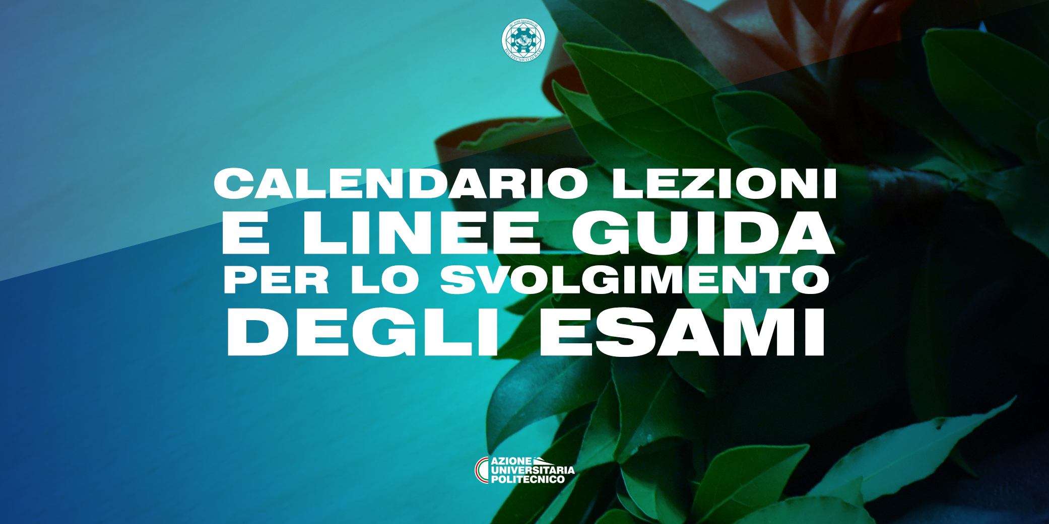 Calendario lezioni e linee guida per lo svolgimento degli esami