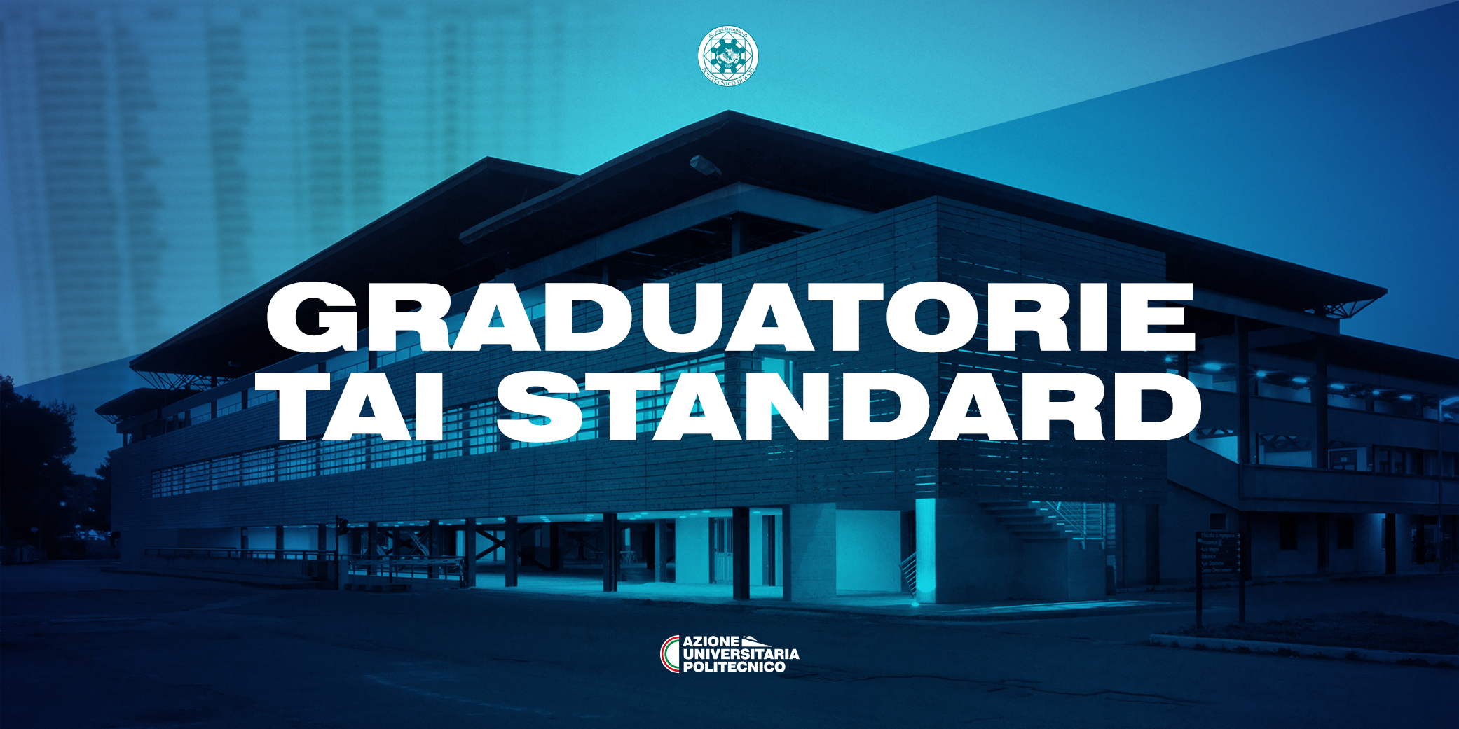GRADUATORIE TAI STANDARD E PROCEDURE DI IMMATRICOLAZIONE