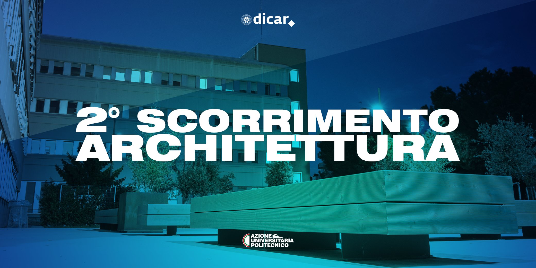 SECONDO SCORRIMENTO PER IL CDLM IN ARCHITETTURA 2020/21 