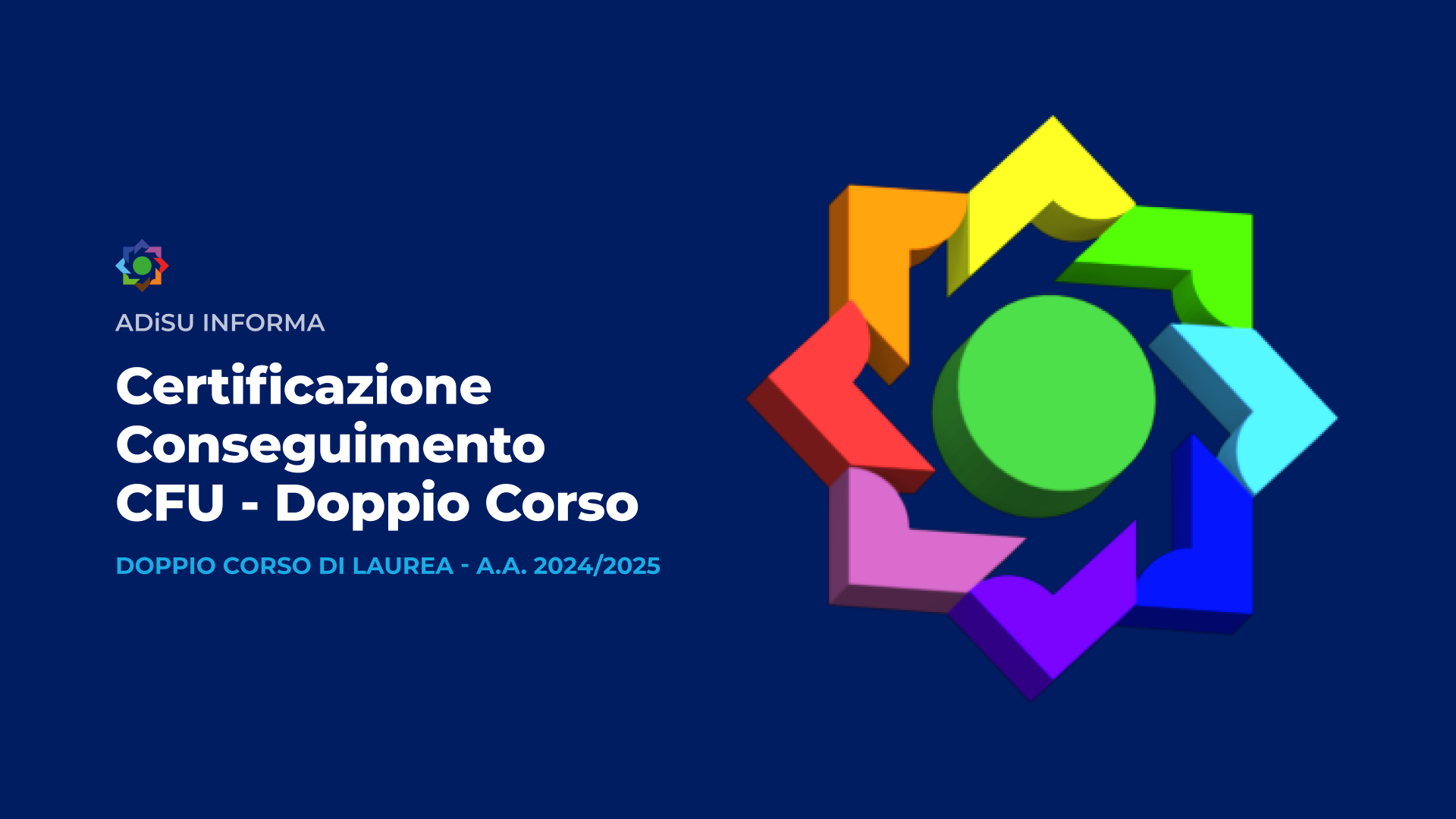 Certificazione del Conseguimento dei Requisiti di Merito - Doppio Corso di Laurea - A.A. 2024/2025 - A.Di.S.U.