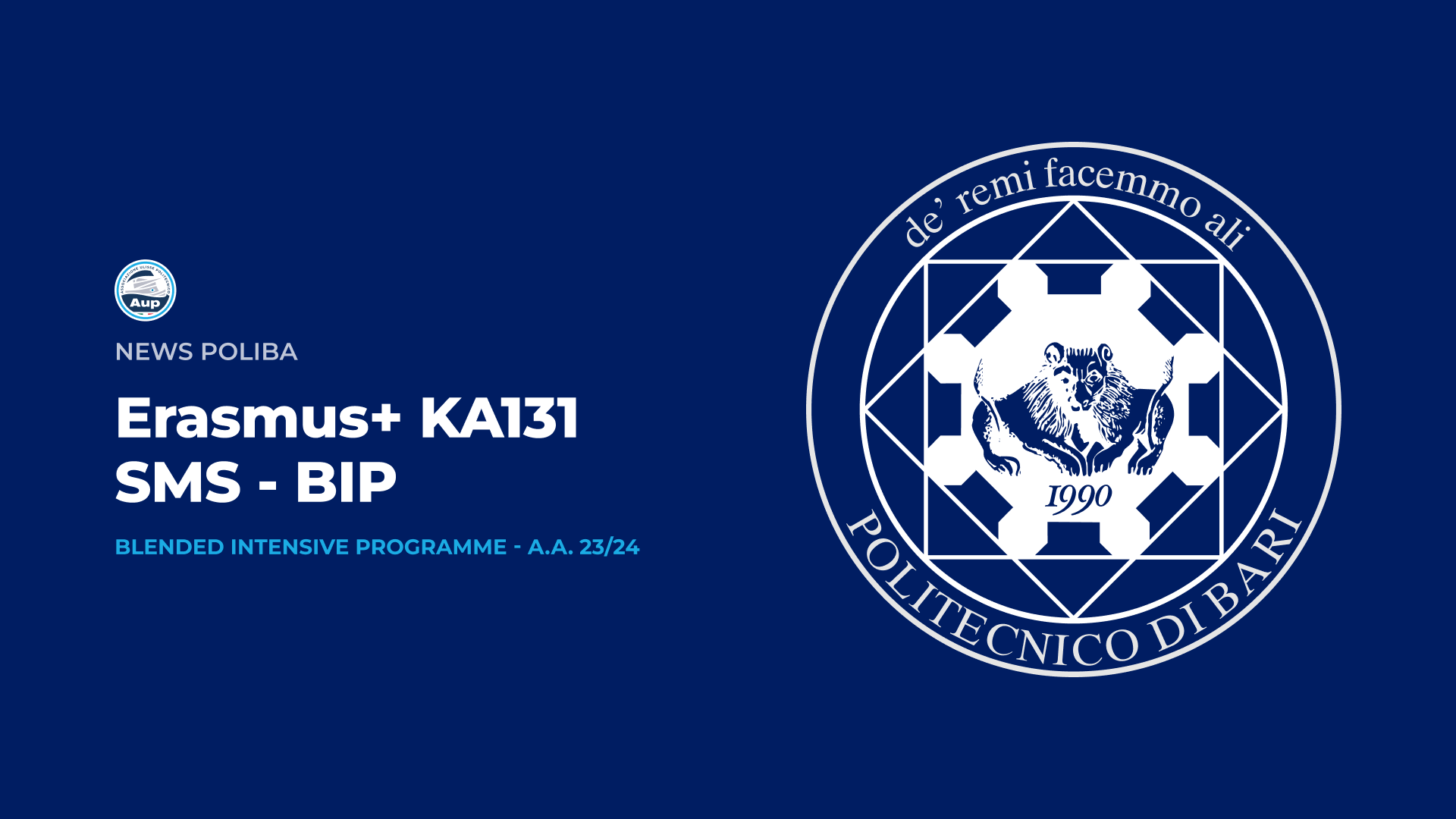 Erasmus+ KA131 “Student Mobility for Studies” (SMS) - “Blended Intensive Programme” (BIP) - A.A. 2023/2024