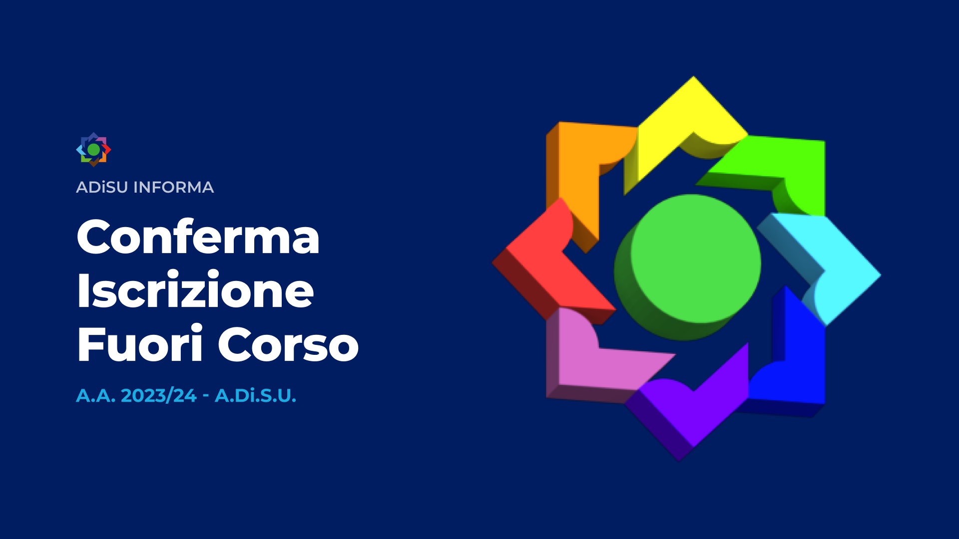 Istanza Conferma Iscrizione Fuori Corso - A.A. 2023/24 - A.Di.S.U.