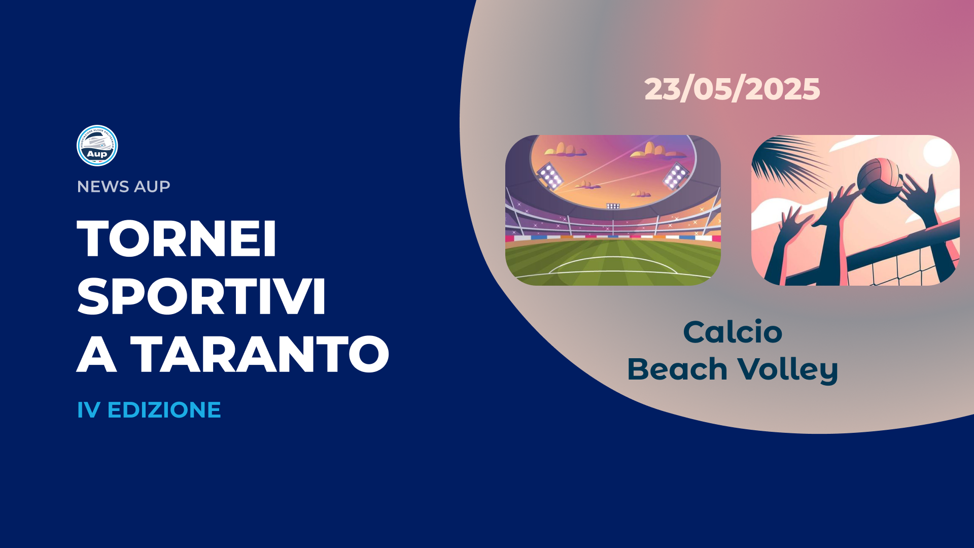 IV EDIZIONE TORNEI SPORTIVI A TARANTO - AUP