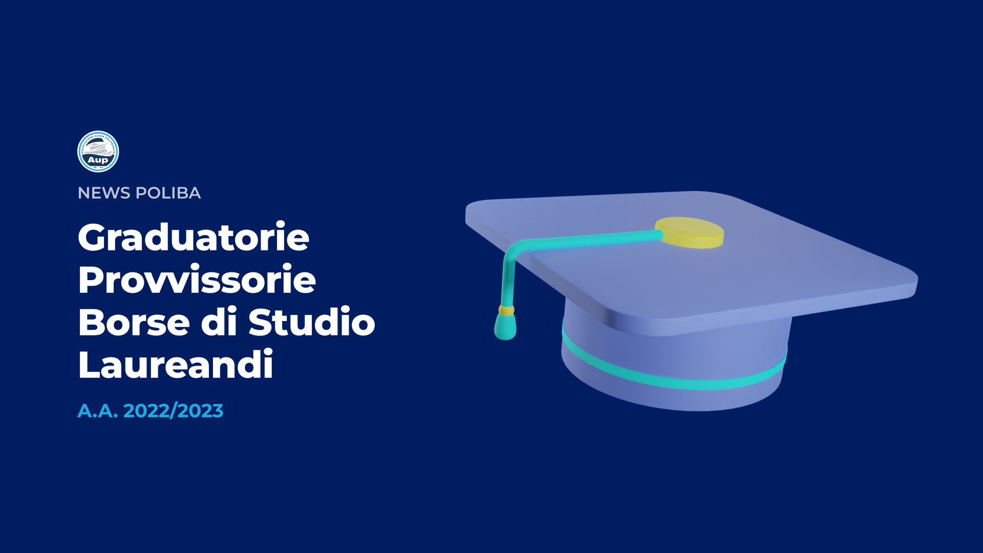GRADUATORIE PROVVISORIE BORSE DI STUDIO LAUREANDI A.A. 2022/23