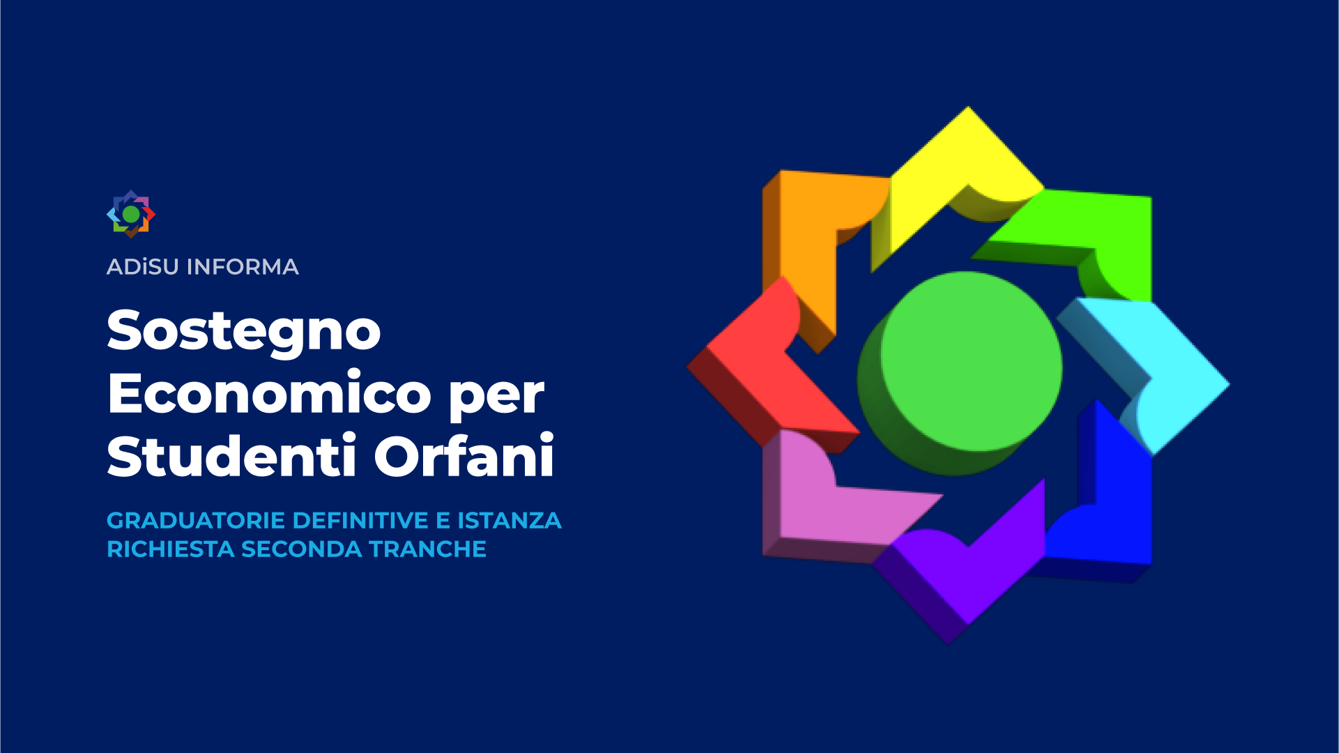 Graduatorie Definitive e Istanza Seconda Tranche - Bando Orfani - A.A. 2022/2023 - A.Di.S.U.