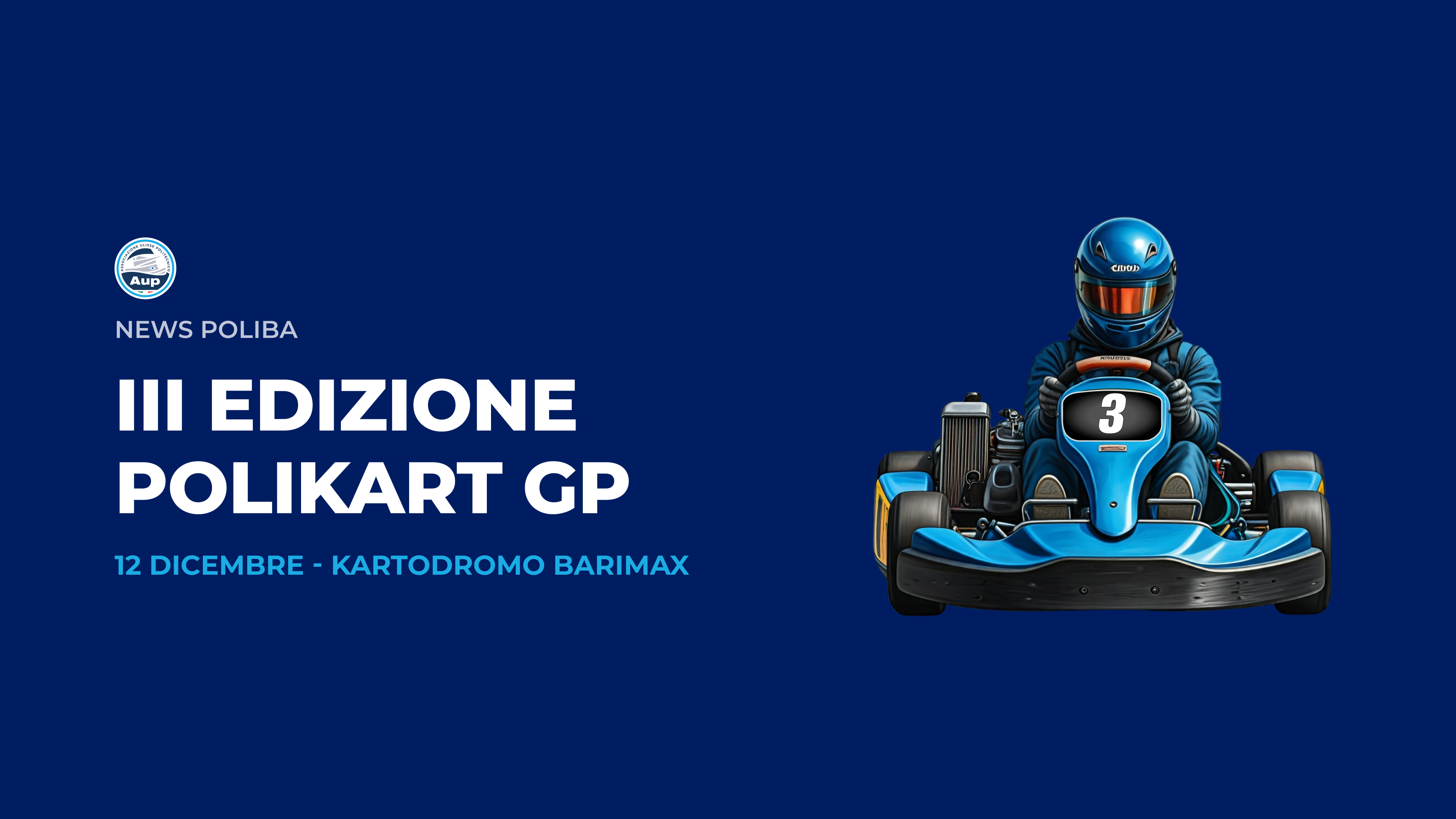 AUP PRESENTA: III EDIZIONE POLIKART GP