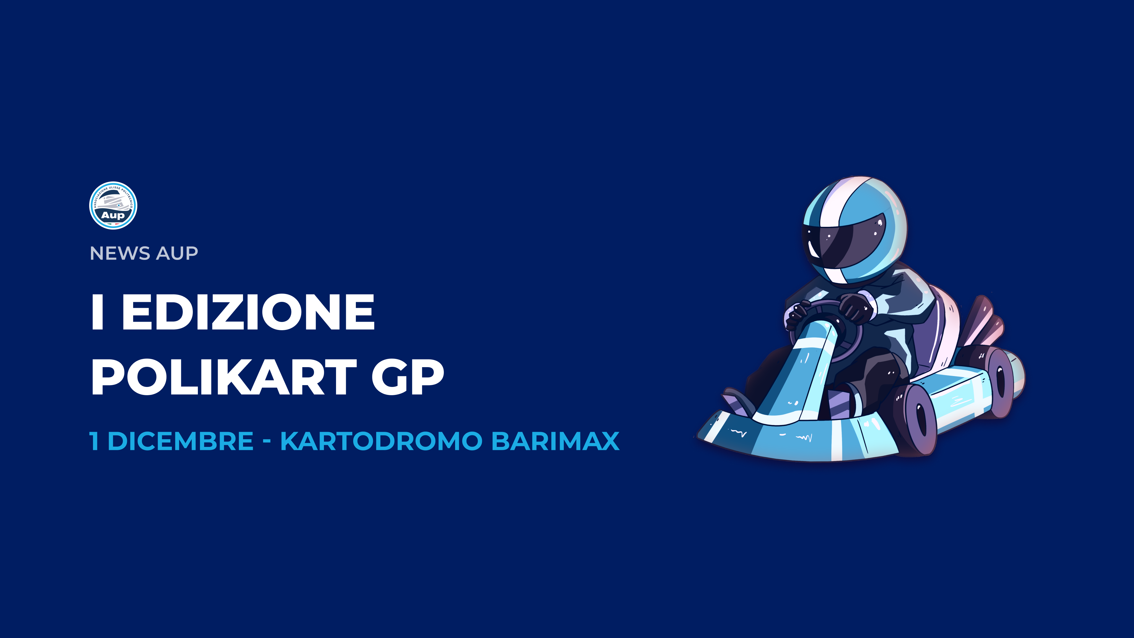 AUP PRESENTA: I EDIZIONE POLIKART GP