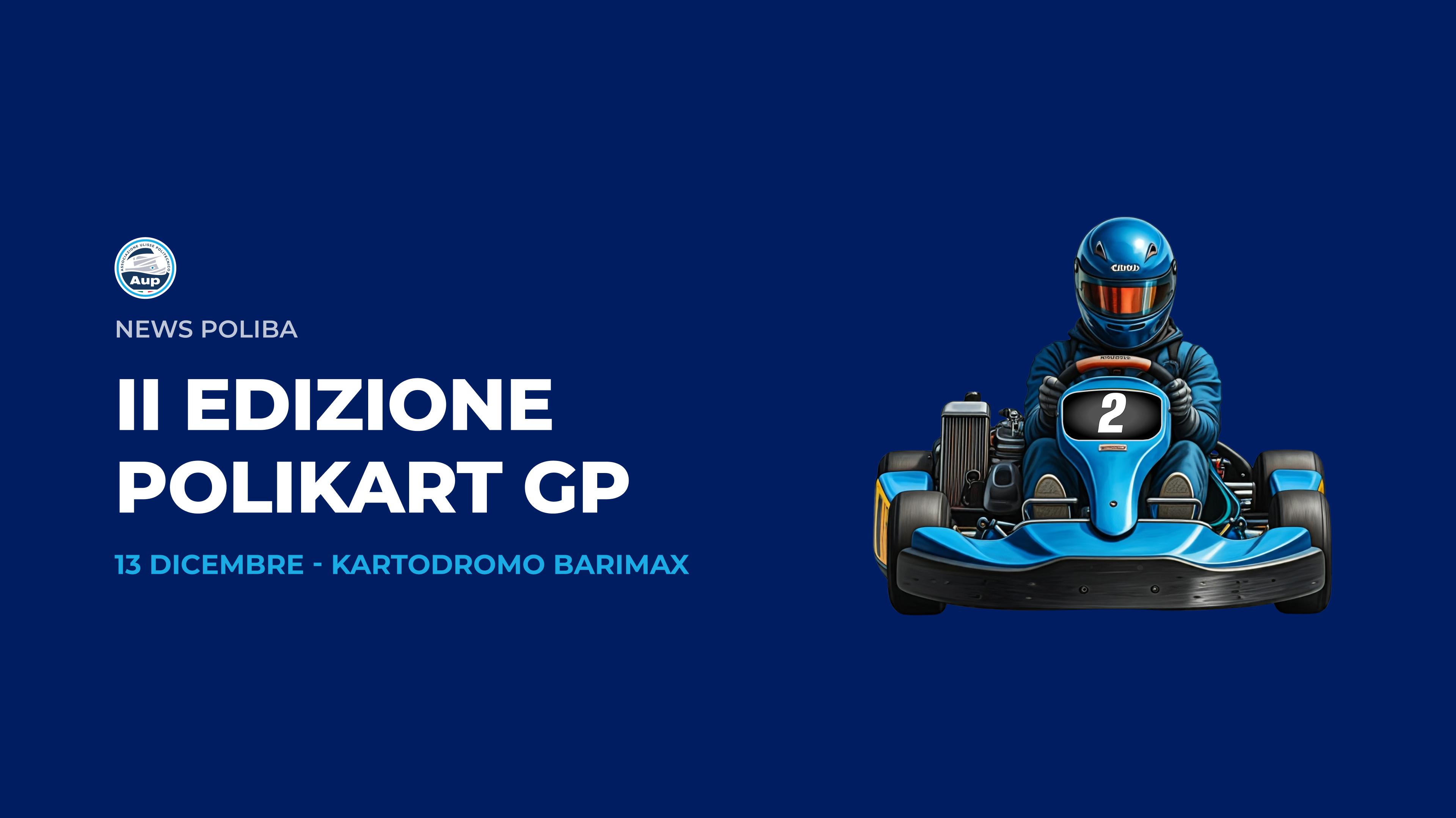 AUP PRESENTA: II EDIZIONE POLIKART GP
