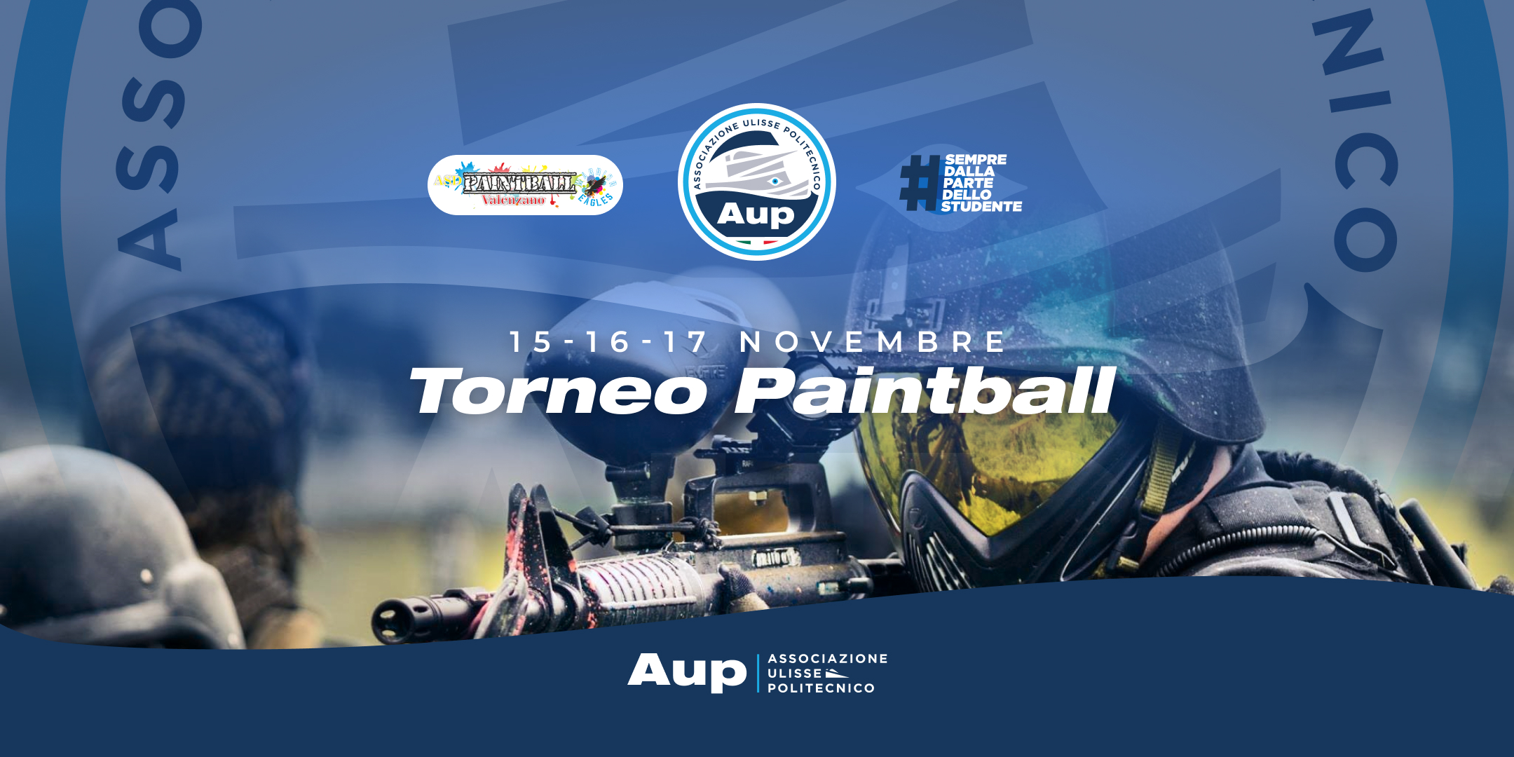 AUP PRESENTA: II EDIZIONE TORNEO PAINTBALL BY AUP