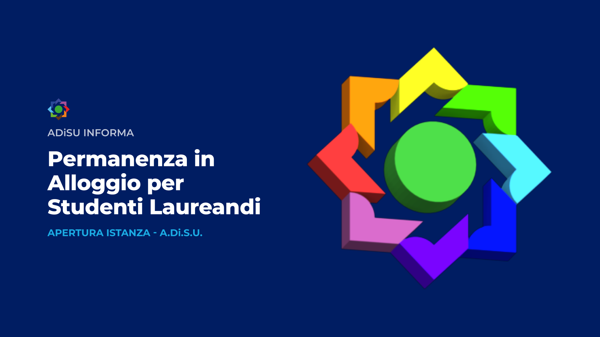 Apertura Istanza Permanenza Laureandi - A.Di.S.U.