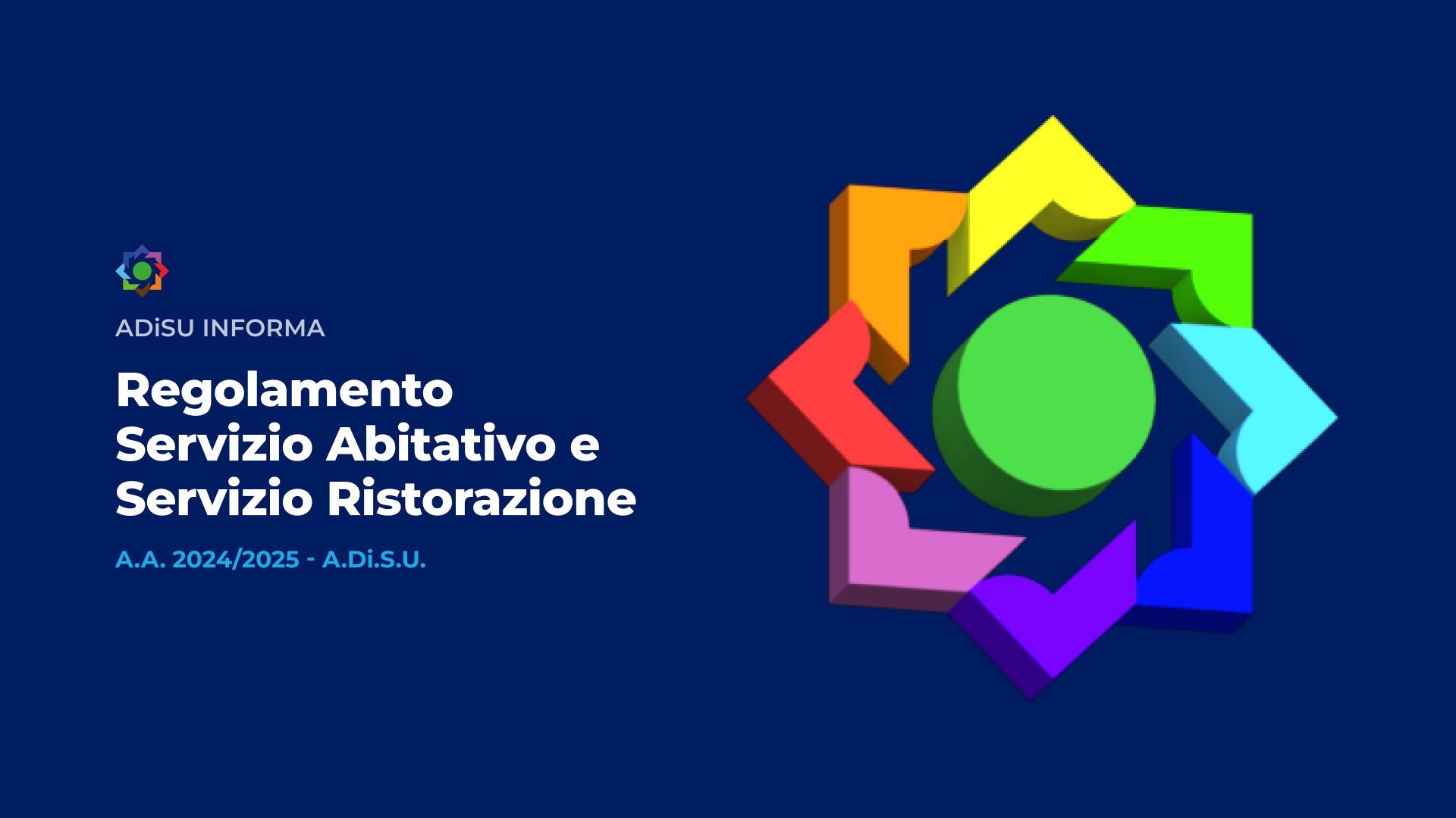 Regolamento Servizio Abitativo e Servizio Ristorazione - A.A. 2024/2025 - A.Di.S.U.
