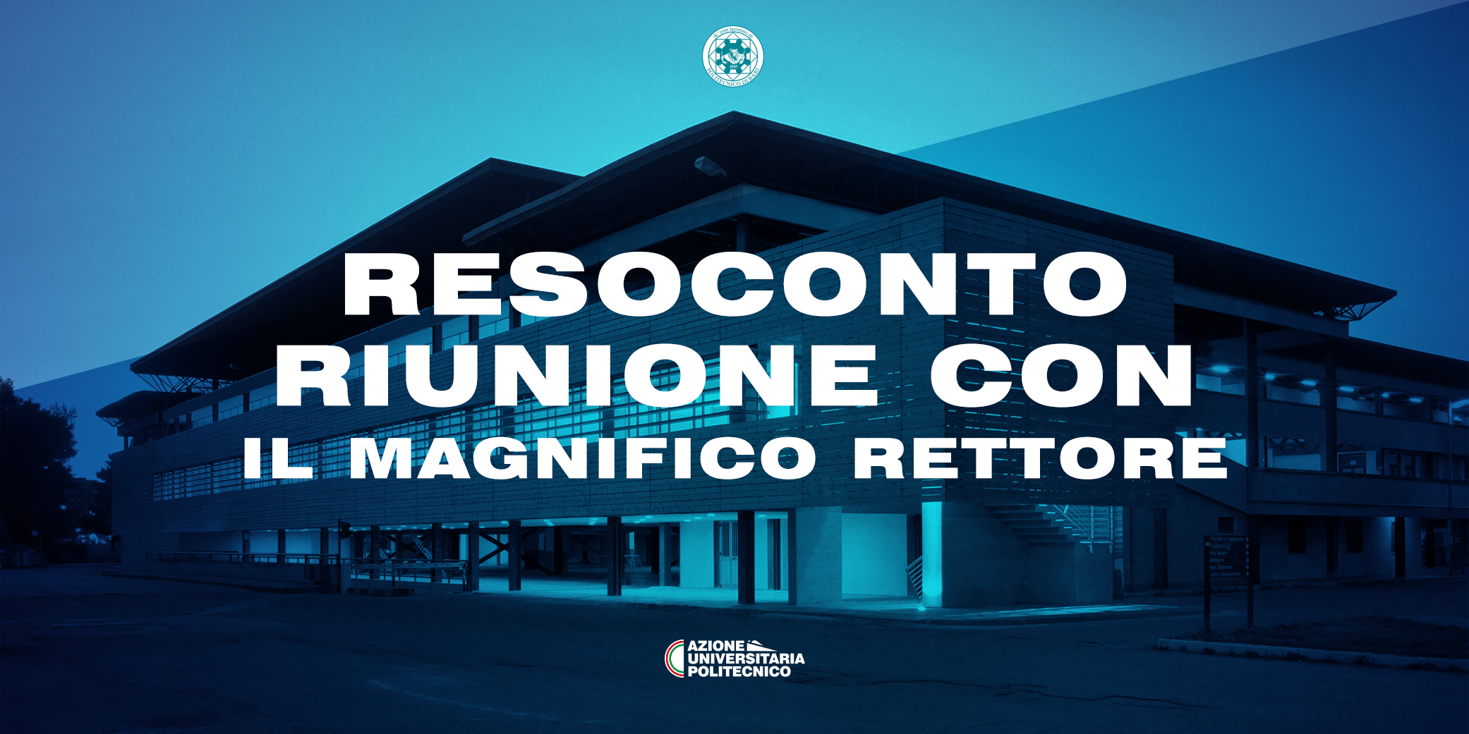 RESOCONTO RIUNIONE CON IL MAGNIFICO RETTORE - 27 AGOSTO