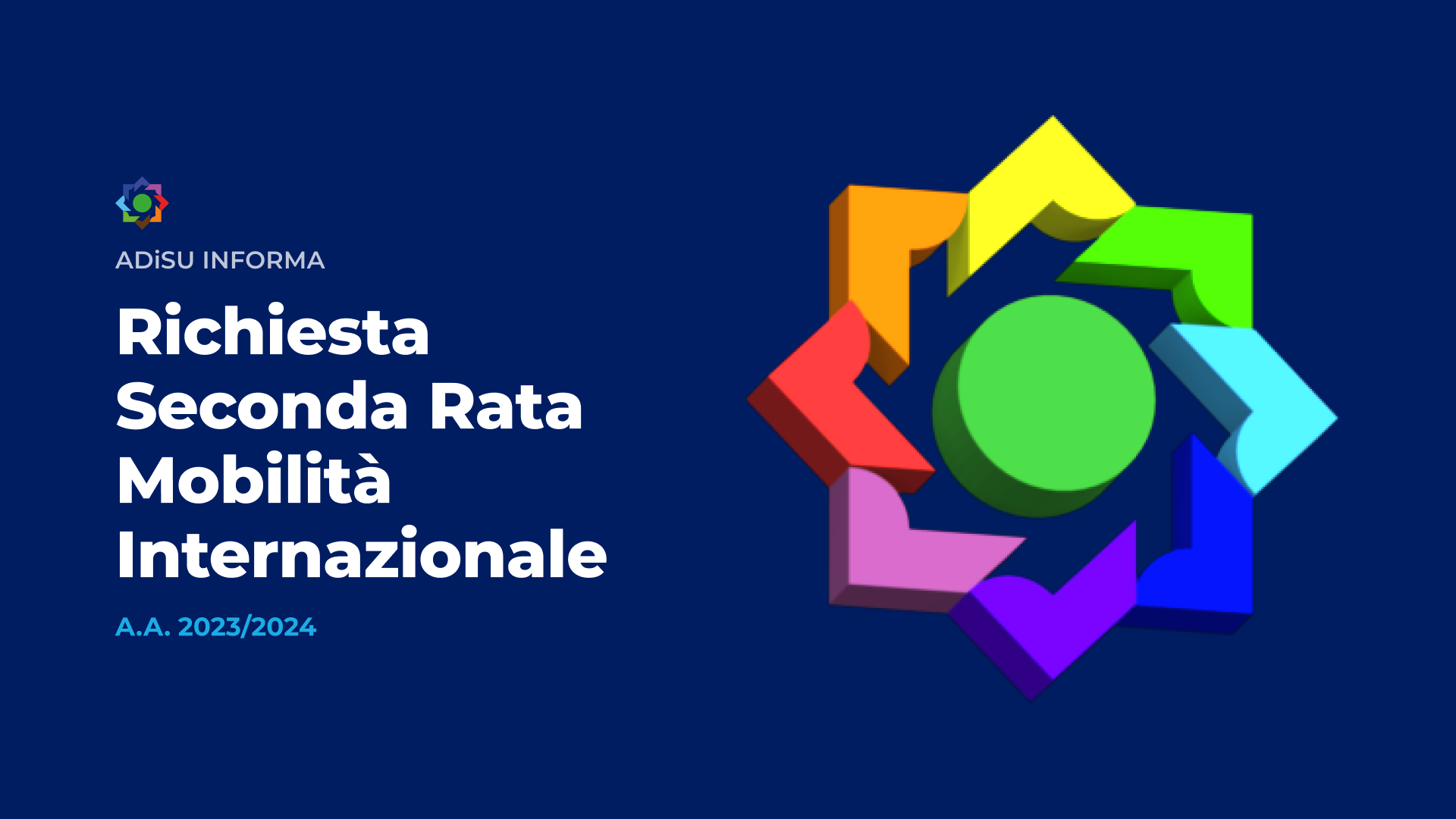 Richiesta Liquidazione Seconda Rata - Mobilità Internazionale - A.A. 2023/24 - A.Di.S.U.