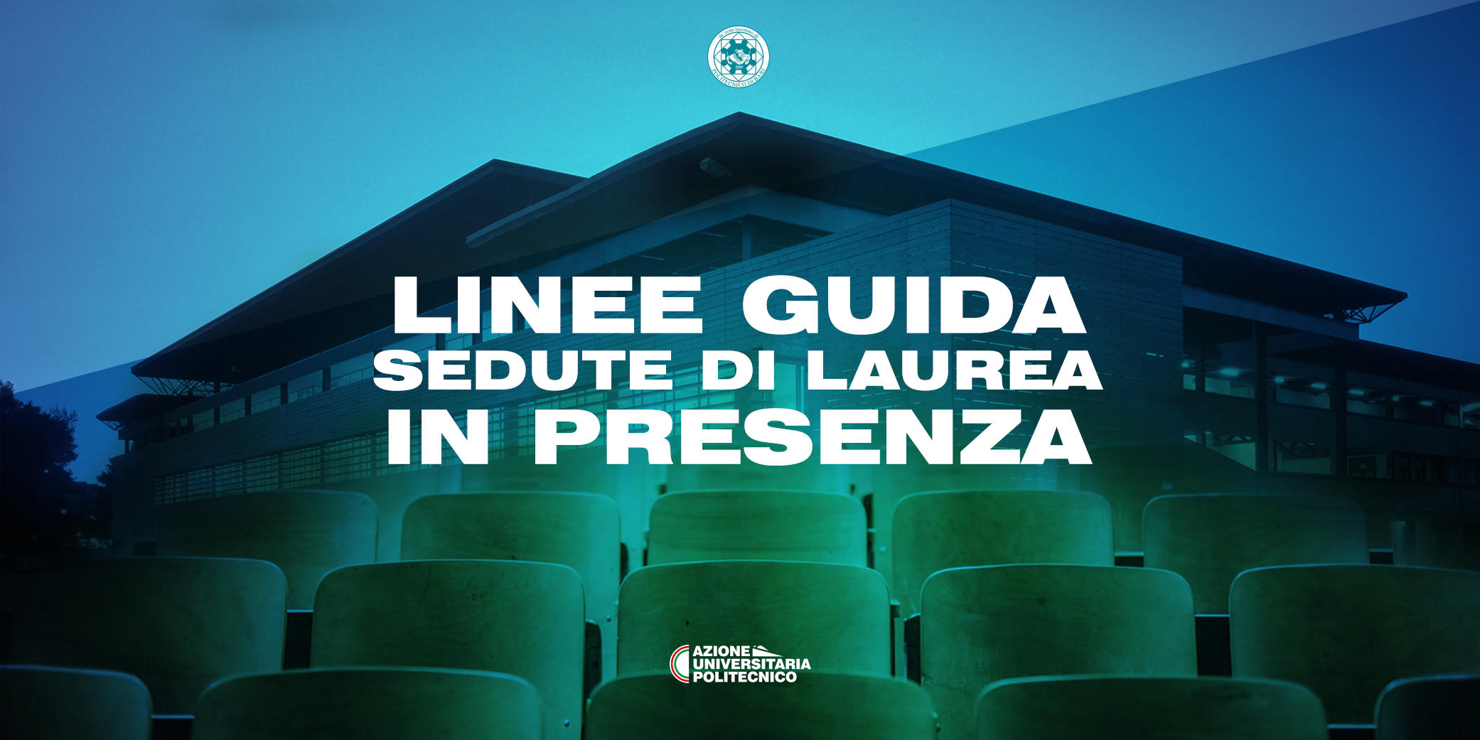 Linee guida per lo svolgimento delle sedute di laurea in presenza