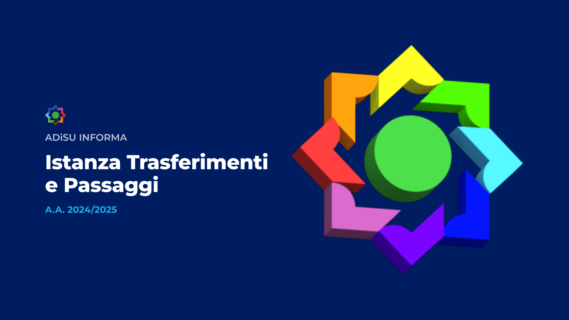 Istanza Trasferimenti e Passaggi - A.A. 2024/2025 - A.Di.S.U.